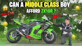 Can Middle Class Boy Afford Kawasaki ZX10R | Monthly Income , EMI & Maintenance | Worth it ?