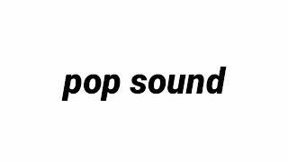 Pop up sound effect