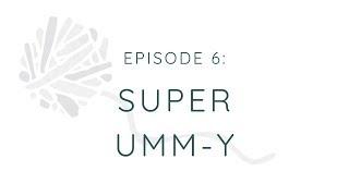 Hilo & Stitch knitting podcast E6: Super Umm-y