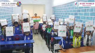 Happy Independence Day 2022 | Smt.L.B.Joshi Foundation | Baby World Preschool