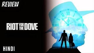 Riot for the dove Review | Riot for the Dove (2022) | Riot for the dove