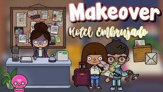 Makeover Hotel Embrujado*Canto Antifragil y Nxde|Toca Cam!|