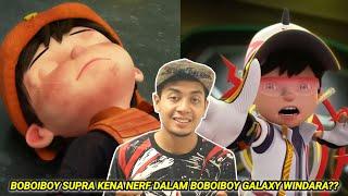 BOBOIBOY SUPRA KENA NERF DALAM BOBOIBOY GALAXY WINDARA??