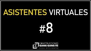 ASISTENTES VIRTUALES EN LA DOMOTICA  l  EPISODIO 011  l PODCAST GANG GANG