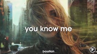 Basstian - You Know Me