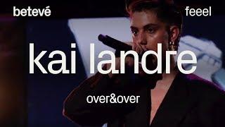 Kai Landre 'Over&Over' - Feeel | betevé