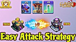 TH14 vs TH15 | TH14 Dragon Attack | TH14 Attack Strategy | Clash of Clans