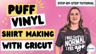 Puff Vinyl Shirt Making with Cricut: Step-by-Step Tutorial
