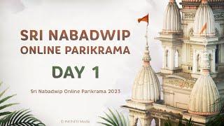 Day 1. Sri Nabadwip Dham Online Parikrama • Srila B.S. Goswami & Srila B.R. Madhusudan