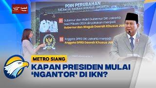 Menanti Pemindahan Ibu Kota ke Nusantara [Metro Siang]