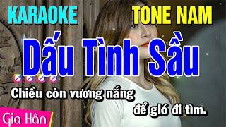 Karaoke Dấu Tình Sầu Tone Nam | Nhạc Sống Gia Hân