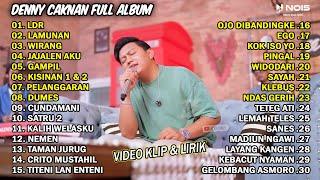 DENNY CAKNAN FULL ALBUM TERBARU 2024 LDR, LAMUNAN | LAGU JAWA TERBARU 2024 | VIDEO KLIP & LIRIK