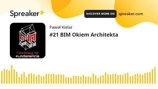 #21 BIM Okiem Architekta