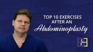 Top 10 exercises after an abdominoplasty