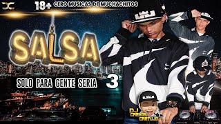 Salsa Baul Mix Solo Para Gente Seria vol.3 Dj Carlos Cartujo