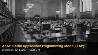 Webinar - ABAP RESTful Application Programming Model (RAP)