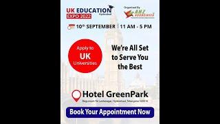 UK Education Expo 2022 at Hotel GreenPark, Hyderabad | AHZ Associates India