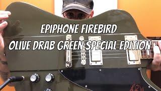 Epiphone Firebird - Olive Drab Green Special Edition Demo
