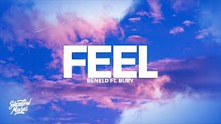 Beneld - FEEL (Lyrics) ft.Bury