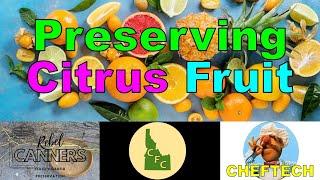 No. 1360 – Preserving Citrus Fruit #cfc #canning #foodpreservation