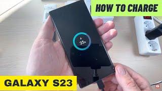 How to CHARGE Samsung Galaxy S23 Series