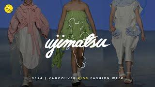 Ujimatsu | SS24 | Vancouver Kids Fashion Week