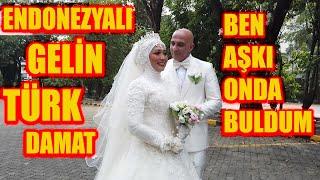 INCREDIBLE WEDDING IN INDONESIA! I FOUND THE LOVE OF MY LIFE IN INDONESIA! INDONESIA BRIDE TURKISH