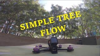 Simple Tree Flow - FPV Freestyle