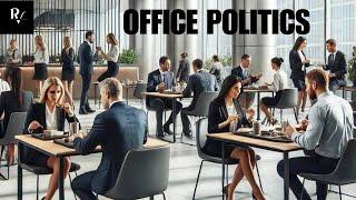 Mastering Office Politics: Strategies You Didn’t Know You Needed