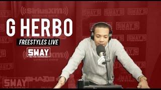 G Herbo Freestyles Live on Sway in the Morning | Sway's Universe