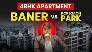 15 Cr Pune's Most Expensive Homes | Koregaon Park vs. Baner | 4BHK Apartment Comparison Pune City