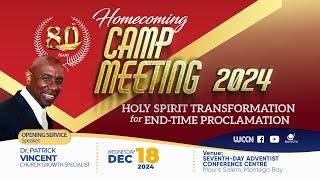 Camp Meeting 2024 || Homecoming || December 18, 2024