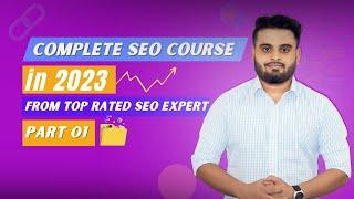 SEO for Beginners in 2023 | Beginner SEO Tutorial | Learn from Top Rated Freelancer