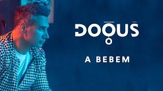 Doğuş - A Bebem