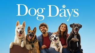 Dog Days (neue KOMÖDIE mit NINA DOBREV, ganzer film, dog comedy, comedyfilme, spielfilm, komödien)