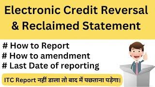 ITC Reversal & Re-claim statement | New GST portal ledger | ITC Reversal reporting opening balance