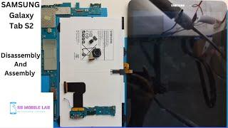 Samsung Tab S2 (T819) Disassembly & Assembly | Teardown Guide | SB Mobile LAB