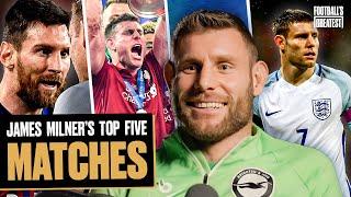 James Milner's Five Greatest Matches Of His Career  | Football's Greatest With Jeff Stelling Ep 3