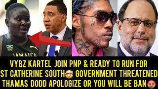 Breaking News Vybz Kartel Ready To Join PNP& Run For St Catherine SouthThomas Dodd Ban Or Apologize