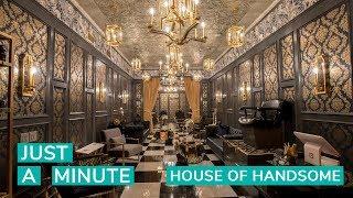 Just A Minute: House of Handsome