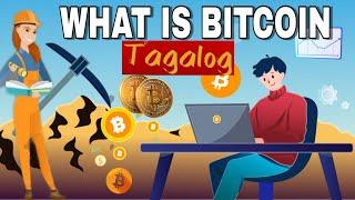 WHAT IS BITCOIN? 2022 || TAGALOG VERSION || FINANCIAL || MIRAZ CHANNELX