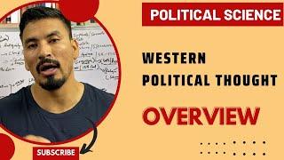 JNU CUET MA POLITICAL SCIENCE 2023 - WESTERN POLITICAL THOUGHT OVERVIEW - LECTURE 1