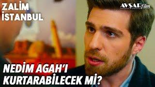 Nedim Agah'ı Kurtarabilecek Mi? - Zalim İstanbul 34. Bölüm