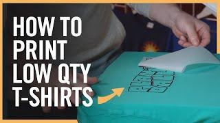 How To Print T-Shirts in Low Quantity | Using Heat Transfers to Profit