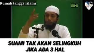 Ustadz Khalid Basalamah - Suami Tak Akan Selingkuh Jika Ada 3 Hal Ini