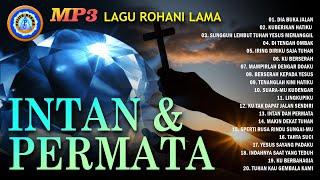 Lagu Rohani - mp3 Lagu Rohani - Intan dan Permata || FULL ALBUM ROHANI