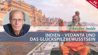 QS 24 TV: Ayurveda - Vedanta und das Glückspilzbewusstsein | Dr. Ingfried Hobert | ETHNOMED