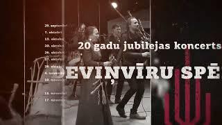 20 gadu jubilejas koncerttūre "Deviņvīru spēks"