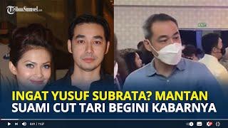 INGAT Yusuf Subrata Mantan Suami Cut Tari? Kini Terlihat Makin Matang Hadiri Wisuda Anak