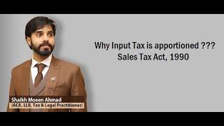 Apportionment of Input Tax (Sales Tax Act, 1990) by Sir Moeen Ahmad